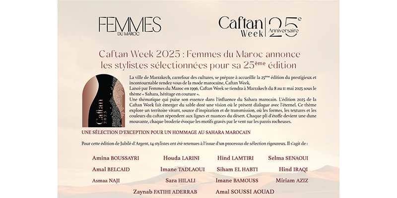 Caftan Week 2025 : 14 stylistes sélectionnées pour une édition hommage au Sahara